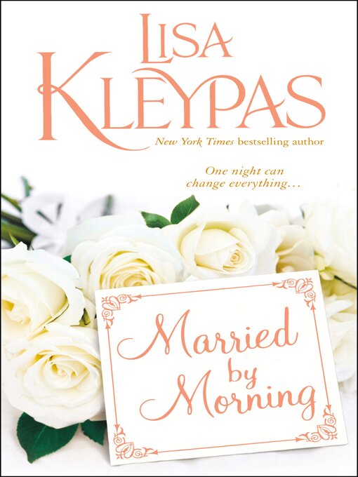 Title details for Married by Morning by Lisa Kleypas - Wait list